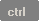 CTRL